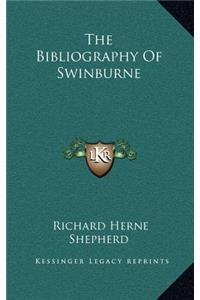 The Bibliography Of Swinburne