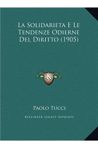 La Solidarieta E Le Tendenze Odierne Del Diritto (1905)