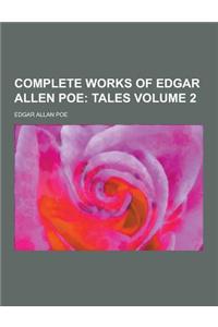 Complete Works of Edgar Allen Poe Volume 2