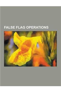 False Flag Operations
