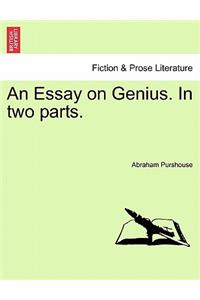 Essay on Genius. in Two Parts.