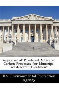 Appraisal of Powdered Activated Carbon Processes for Municipal Wastewater Treatment