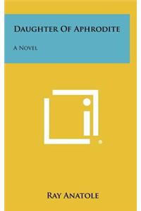 Daughter of Aphrodite