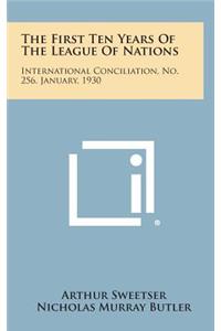 The First Ten Years of the League of Nations