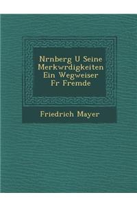 N Rnberg U Seine Merkw Rdigkeiten Ein Wegweiser F R Fremde