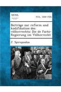 Beitrage Zur Reform Und Kodifikation Des Volkerrechts