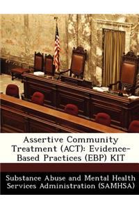 Assertive Community Treatment (ACT)