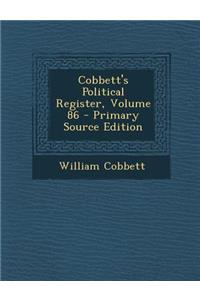 Cobbett's Political Register, Volume 86
