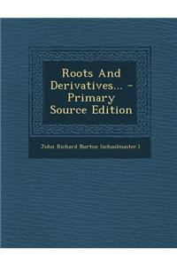 Roots and Derivatives...