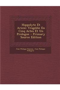 Hippolyte Et Aricie