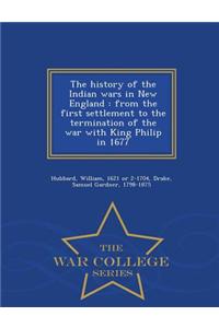 The History of the Indian Wars in New England