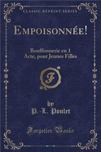 Empoisonnée!