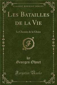 Les Batailles de la Vie