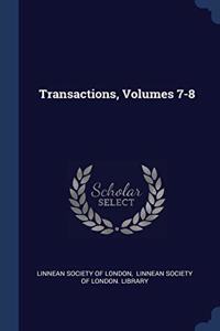TRANSACTIONS, VOLUMES 7-8