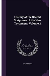 History of the Sacred Scriptures of the New Testament, Volume 2