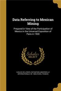 Data Referring to Mexican Mining