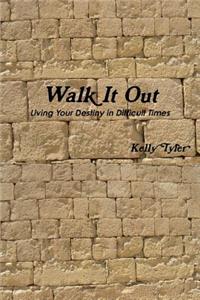 Walk It Out