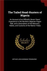 Tailed Head-Hunters of Nigeria