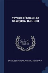 Voyages of Samuel de Champlain, 1604-1618