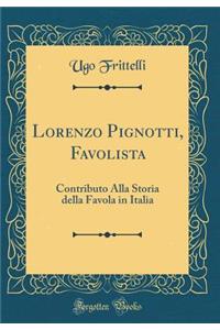 Lorenzo Pignotti, Favolista