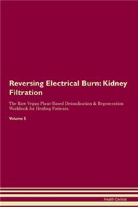 Reversing Electrical Burn