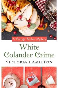 White Colander Crime