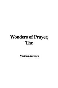 The Wonders of Prayer