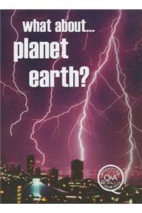 What About... Planet Earth?