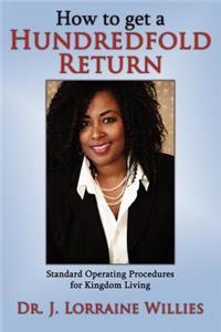 How to Get a Hundredfold Return