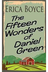 Fifteen Wonders of Daniel Green