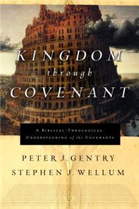 Kingdom Through Covenant