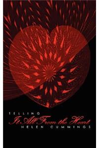 Telling It All From the Heart