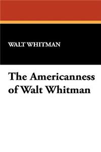 The Americanness of Walt Whitman
