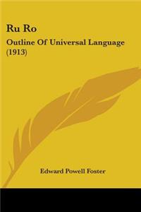 Ru Ro: Outline Of Universal Language (1913)