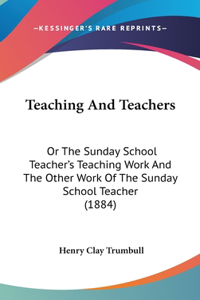 Teaching And Teachers