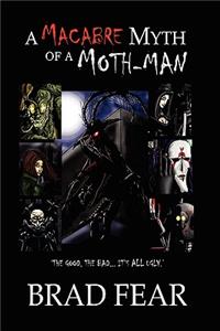 Macabre Myth of a Moth-Man