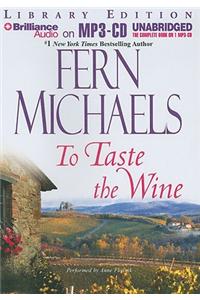 To Taste the Wine