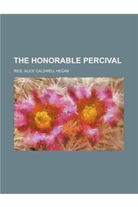 The Honorable Percival