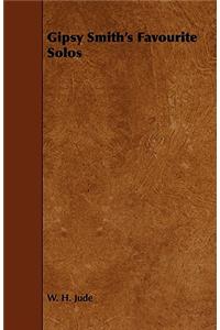 Gipsy Smith's Favourite Solos