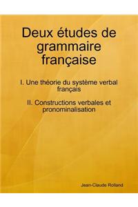 Deux Etudes De Grammaire Francaise