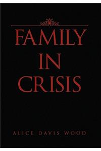 Family in Crisis