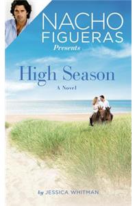 Nacho Figueras Presents: High Season