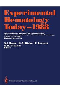 Experimental Hematology Today--1988