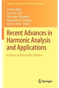 Recent Advances in Harmonic Analysis and Applications