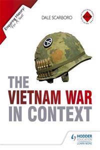 Enquiring History: The Vietnam War in Context