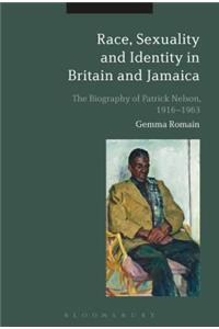 Race, Sexuality and Identity in Britain and Jamaica