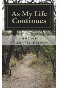 As My Life Continues