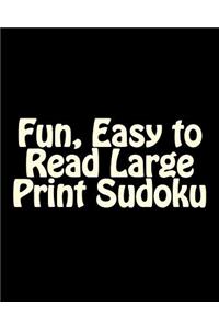 Fun, Easy to Read Large Print Sudoku
