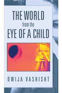 World from the Eye of a Child