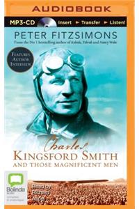 Charles Kingsford Smith and Those Magnificent Men